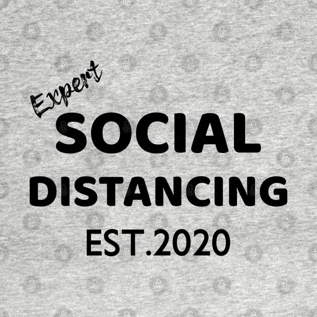 Expert Social Distancing ESP.2020 by EmmaShirt